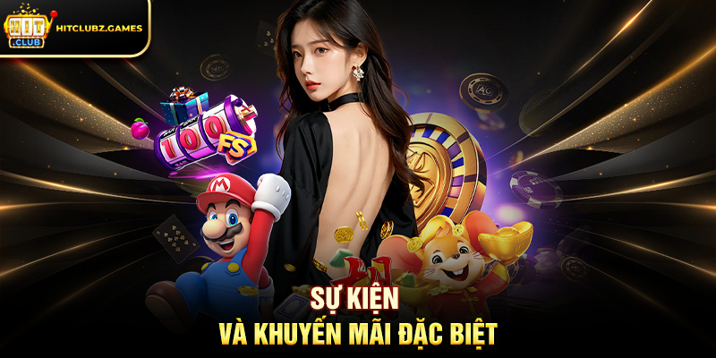 Sự Kiện Và Khuyến Mãi Đặc Biệt