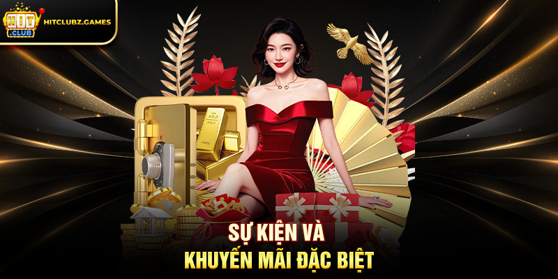 Sự Kiện Và Khuyến Mãi Đặc Biệt
