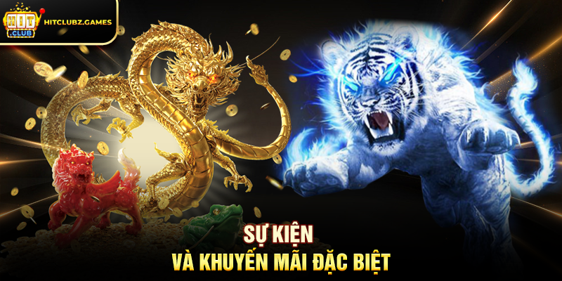 Sự Kiện Và Khuyến Mãi Đặc Biệt